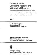 Stochastische Modelle demographischer Prozesse by G. Feichtinger