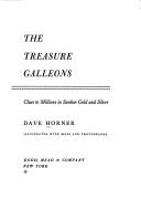 The treasure galleons by Dave Horner