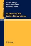 Le spectre d'une variété riemannienne by Berger, Marcel
