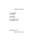 Cover of: Habit and Habitat