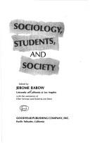 Cover of: Sociology, students, and society.