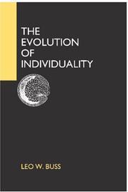 Cover of: The evolution of individuality by Leo W. Buss