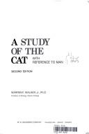 Cover of: A study of the cat: with reference to man