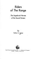Cover of: Riders of the range by Kalton C. Lahue