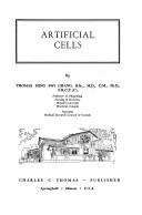 Cover of: Artificial cells. | Thomas Ming Swi Chang