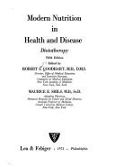 Cover of: Modern nutrition in health and disease by Robert Stanley Goodhart