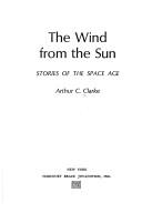 Cover of: The wind from the sun: stories of the space age
