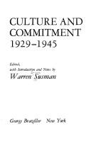 Cover of: Culture and commitment, 1929-1945.