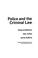 Cover of: Police and the criminal law