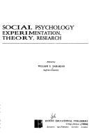 Cover of: Social psychology: experimentation, theory, research.