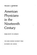 Cover of: American physicians in the nineteenth century: from sects to science