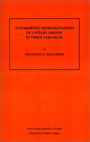 Automorphic representations of unitary groups in three variables by Jonathan Rogawski