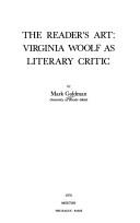Cover of: The reader's art: Virginia Woolf as literary critic