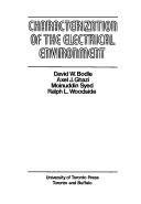 Cover of: Characterization of the electrical environment by David W. Bodle ... [et al.].