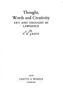 Cover of: Thought, words and creativity: art and thought in Lawrence