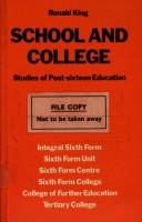 Cover of: School and college by King, Ronald