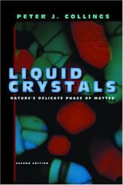 Cover of: Liquid crystals by Peter J. Collings