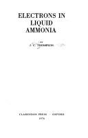 Electrons in liquid ammonia by John Carl Thompson