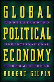 Cover of: Global Political Economy: Understanding the International Economic Order
