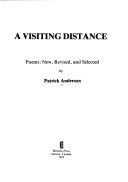 A visiting distance by Anderson, Patrick