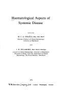 Haematological aspects of systemic disease by M. C. G. Israëls