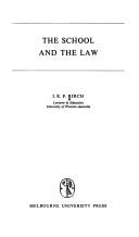 Cover of: The school and the law