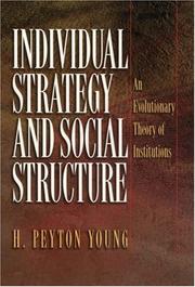 Cover of: Individual Strategy and Social Structure by H. Peyton Young, H. Peyton Young