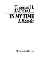 Cover of: In my time by Thomas Head Raddall