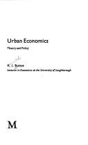 Cover of: Urban economics: theory and policy