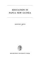 Cover of: Education in Papua New Guinea | Geoff P. Smith