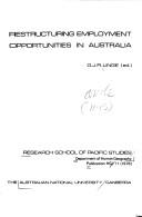 Cover of: Restructuring employment opportunities in Australia
