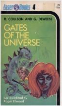 Cover of: Gates of the universe by Robert Coulson