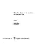 Cover of: The Effect of man on the landscape: the Highland Zone