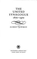 Cover of: The United Synagogue, 1870-1970
