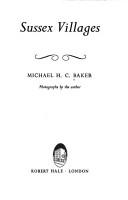 Cover of: Sussex villages by Baker, Michael