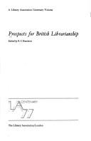 Cover of: Prospects for British librarianship