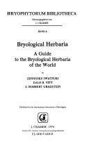 Cover of: Bryological herbaria: a guide to the bryological herbaria of the world