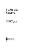 Cover of: Flame and shadow: selected stories