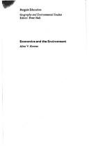 Cover of: Economics and the environment by Allen V. Kneese, Robert U. Ayres, Ralph C. d'Arge, Allen V. Kneese