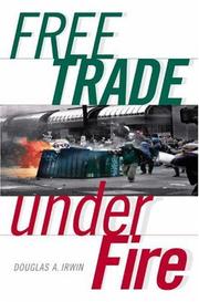 Cover of: Free Trade Under Fire by Douglas A. Irwin