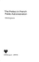 Cover of: The prefect in French public administration