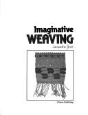 Cover of: Imaginative weaving