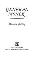 Cover of: General Monck by Maurice Ashley