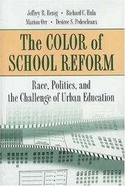 Cover of: The Color of School Reform: Race, Politics, and the Challenge of Urban Education