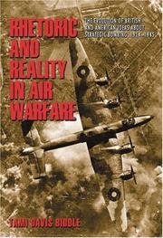 Cover of: Rhetoric and Reality in Air Warfare: The Evolution of British and American Ideas about Strategic Bombing, 1914-1945 (Princeton Studies in International History and Politics)