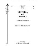 Cover of: Victoria and Albert by Richardson, Joanna.