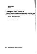 Cover of: Concepts and tools of computer-assisted policy analysis