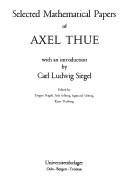 Cover of: Selected mathematical papers of Axel Thue