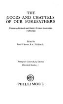 Cover of: The Goods and chattels of our forefathers: Frampton Cotterell and district probate inventories, 1539-1804