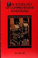 Cover of: The sociology of comprehensive schooling by Paul Bellaby